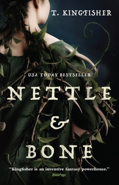 Nettle & Bone by T Kingfisher