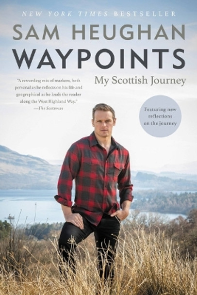 Waypoints: My Scottish Journey by Sam Heughan