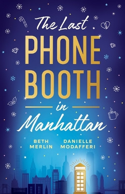 The Last Phone Booth in Manhattan by Beth Merlin