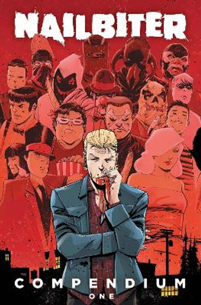 Nailbiter Compendium One by Josh Williamson 9781534399624