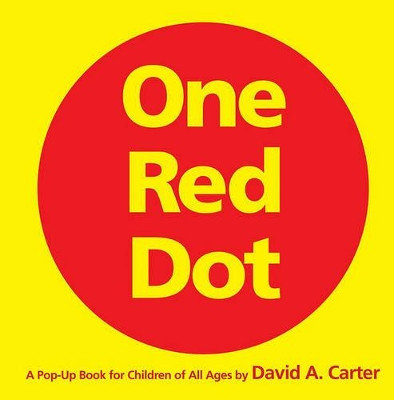 One Red Dot: One Red Dot by David A Carter 9780689877698