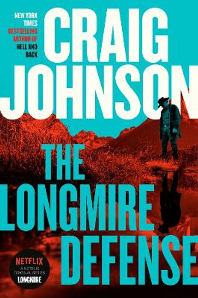 The Longmire Defense: A Longmire Mystery by Craig Johnson 9780593297315