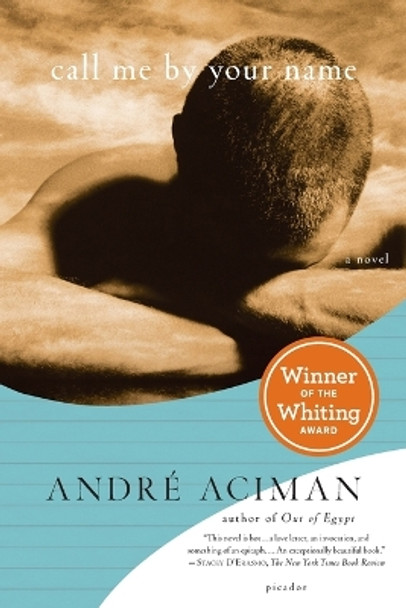 Call Me by Your Name by Andre Aciman 9780312426781