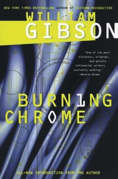 Burning Chrome by William Gibson 9780060539825