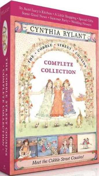 Cobble Street Cousins Complete Collection: In Aunt Lucy's Kitchen; A Little Shopping; Special Gifts; Some Good News; Summer Party; Wedding Flowers by Cynthia Rylant 9781534416338