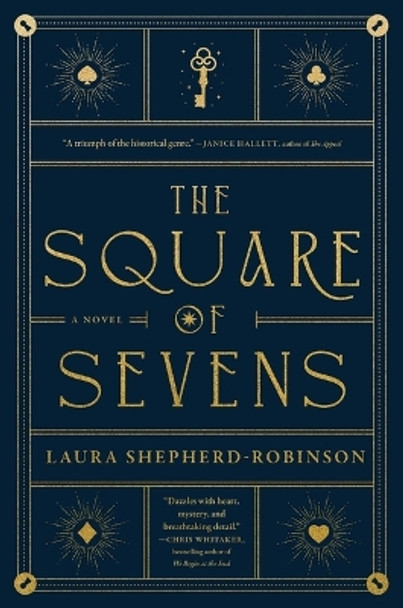 The Square of Sevens by Laura Shepherd-Robinson 9781668031124