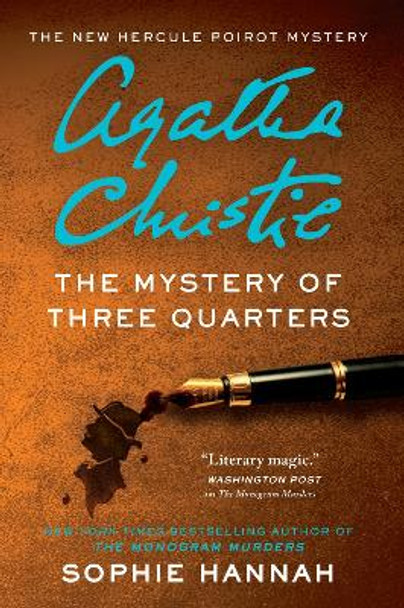 The Mystery of Three Quarters: The New Hercule Poirot Mystery by Sophie Hannah 9780062792358