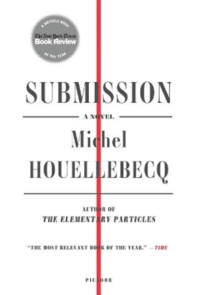 Submission by Michel Houellebecq 9781250097347