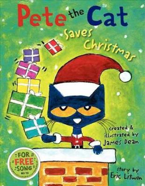 Pete the Cat Saves Christmas by Eric Litwin 9780062110626