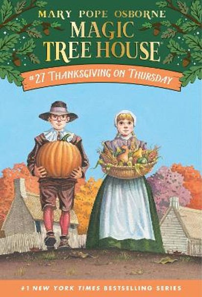 Magic Tree House 27 Thanksgiving On Thursday by Mary Pope Osborne 9780375806155