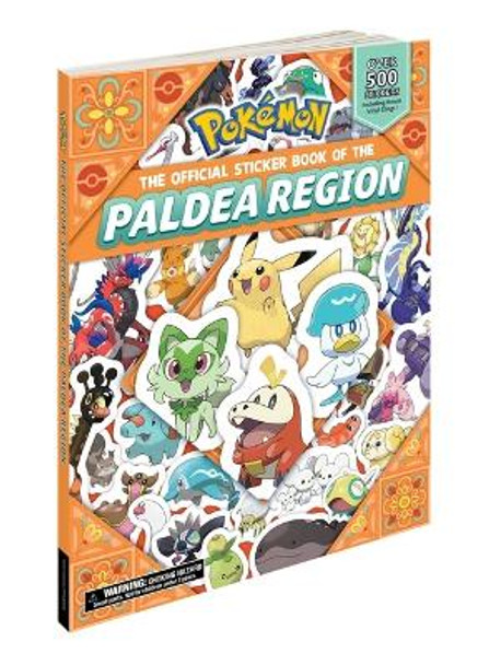 Pokémon the Official Sticker Book of the Paldea Region by Pikachu Press 9781604382440