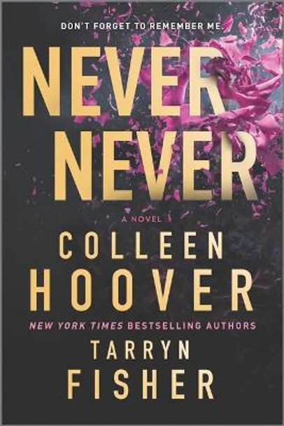 Never Never: A Twisty, Angsty Romance by Colleen Hoover 9781335004888