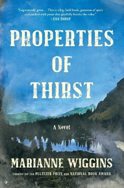 Properties of Thirst by Marianne Wiggins 9781416571278