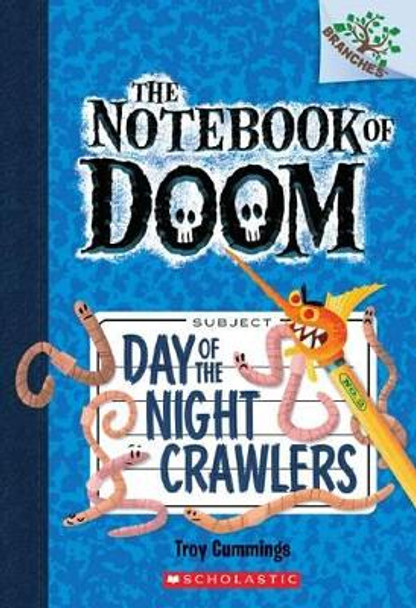 Notebook of Doom: #2 Day of the Night Crawlers by Troy Cummings 9780545493253