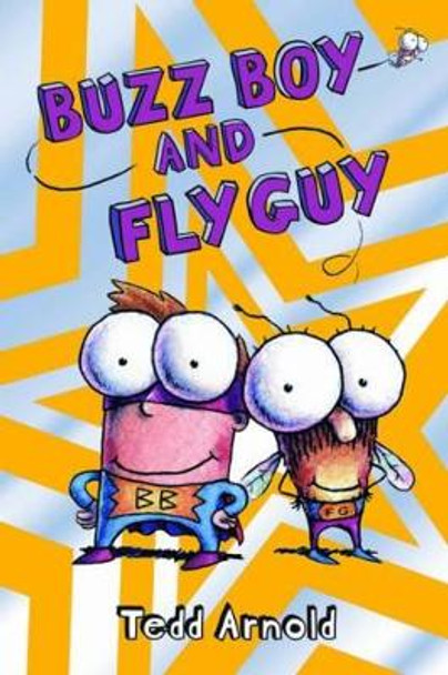 Buzz Boy and Fly Guy (Fly Guy #9) by Tedd Arnold 9780545222747