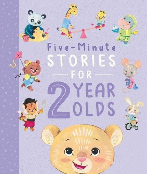 Five-Minute Stories for 2 Year Olds: With 7 Stories, 1 for Every Day of the Week by Igloobooks 9781803688572