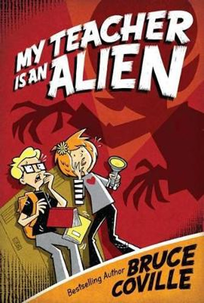 My Teacher Is an Alien by Bruce Coville 9781416903345