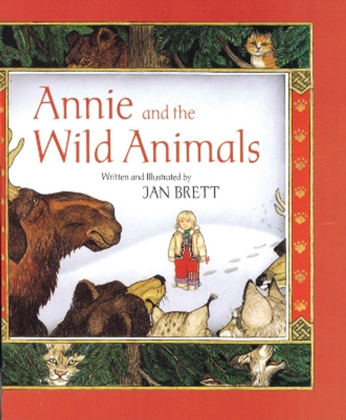 Annie and the Wild Animals by Jan Brett 9780395510063