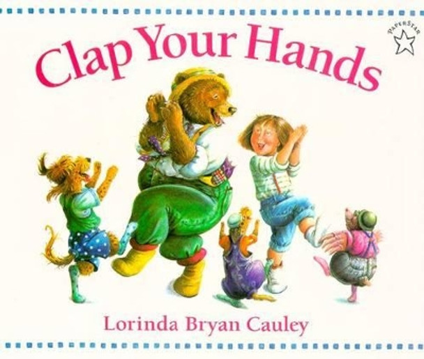 Clap Your Hands by Lorinda Bryan Cauley 9780698114289