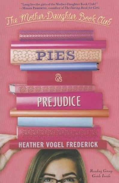 Pies & Prejudice by Heather Vogel Frederick 9781442420199