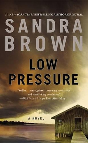 Low Pressure by Sandra Brown 9781455501540