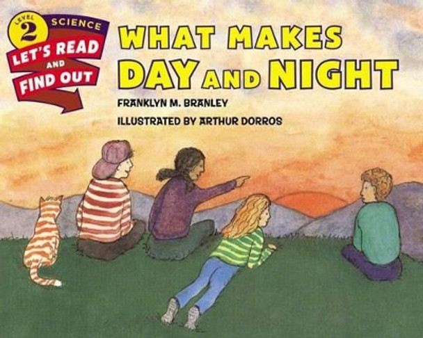 What Makes Day and Night by Dr Franklyn M Branley 9780062381972