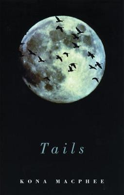 Tails by Kona MacPhee