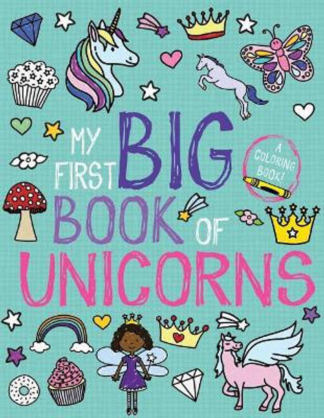 My First Big Book of Unicorns by Little Bee Books 9781499807745