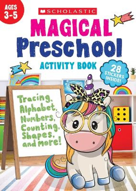 Magical Preschool Activity Book by Scholastic Teaching Resources 9781546104032