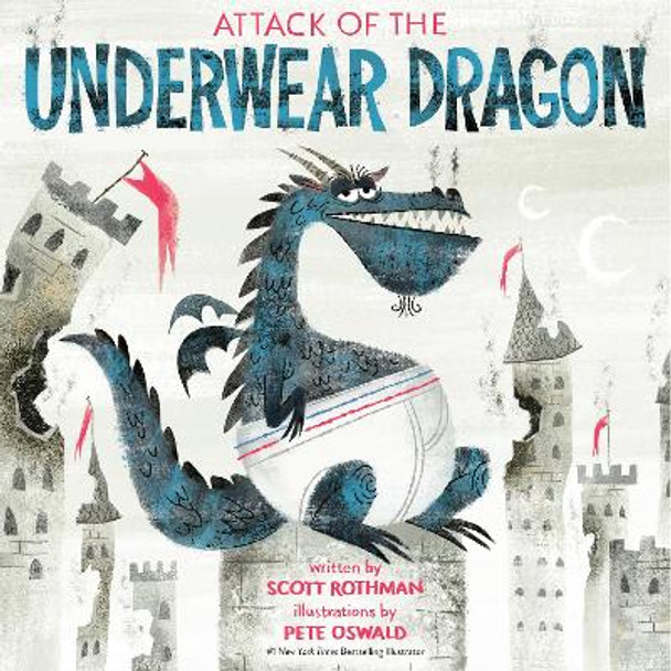Attack of the Underwear Dragon by Scott Rothman 9780593569337