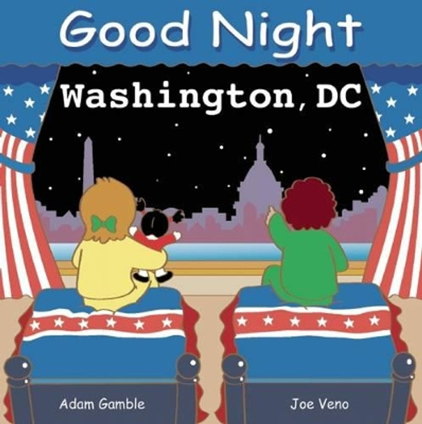Good Night Washington, DC by Adam Gamble 9780977797912