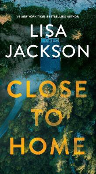 Close to Home by Lisa Jackson 9781420155938