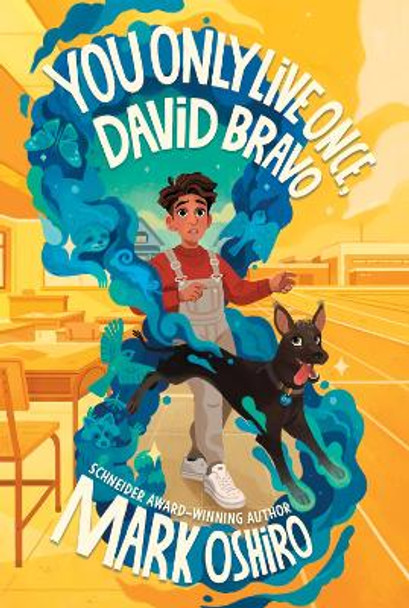 You Only Live Once, David Bravo by Mark Oshiro 9780063008168