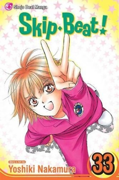 Skip Beat!, Vol. 33 by Yoshiki Nakamura 9781421569529