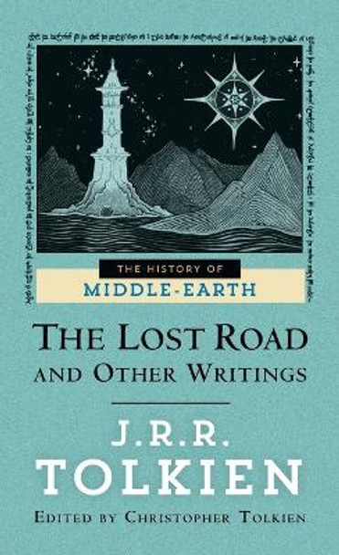 The Lost Road and Other Writings by J.R.R. Tolkien 9780345406859