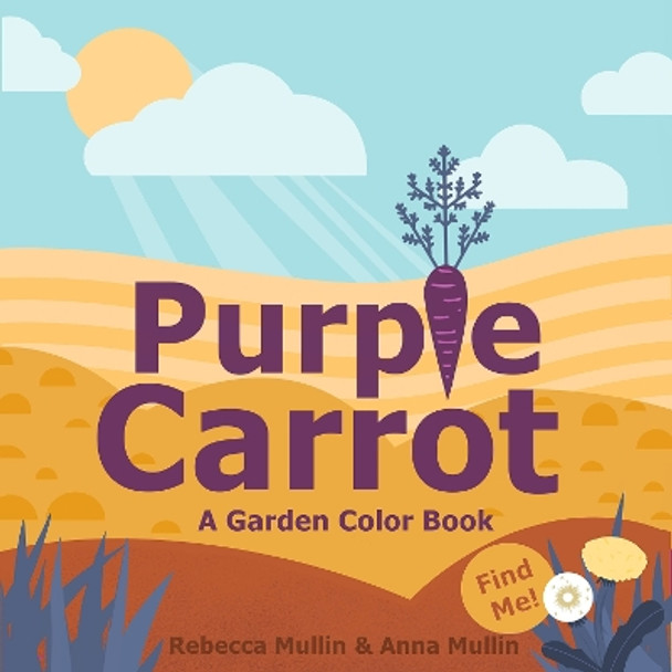 Purple Carrot by Rebecca Mullin 9781947141612