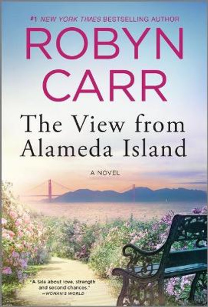 The View from Alameda Island by Robyn Carr 9780778310068