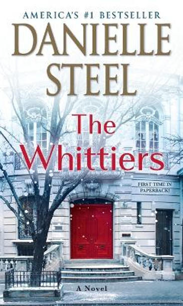 The Whittiers: A Novel by Danielle Steel 9781984821850