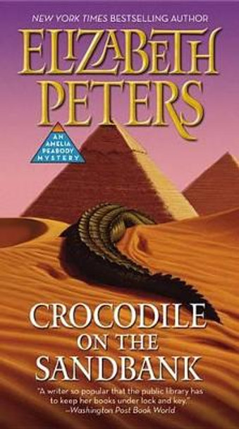 Crocodile on the Sandbank by Elizabeth Peters 9781455572359