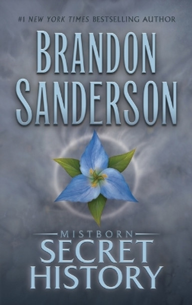 Mistborn: Secret History by Brandon Sanderson 9781250859143