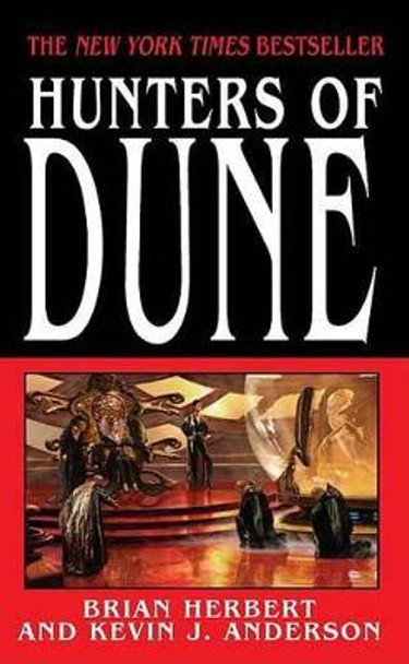 Hunters of Dune by Brian Herbert 9780765351487