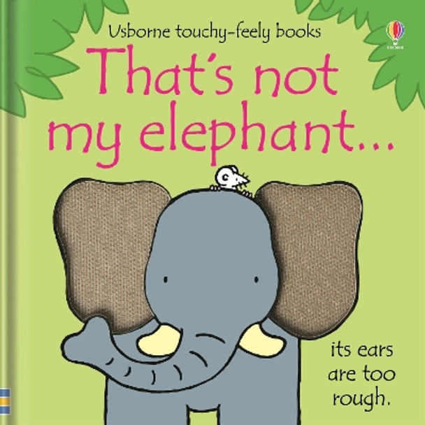 That's not my elephant… by Fiona Watt 9781805319931