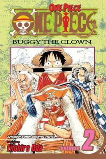 One Piece, Vol. 2: Buggy The Clown by Eiichiro Oda 9781591160571