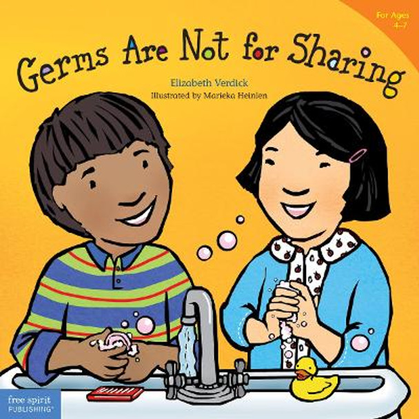 Germs are Not for Sharing by Elizabeth Verdick 9781575421971