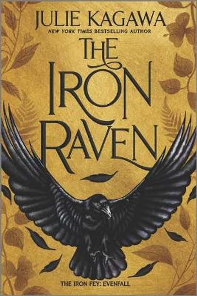 The Iron Raven by Julie Kagawa 9781335418630