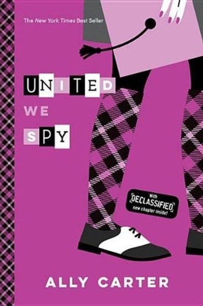 United We Spy (10th Anniversary Edition) by Ally Carter 9781484785089