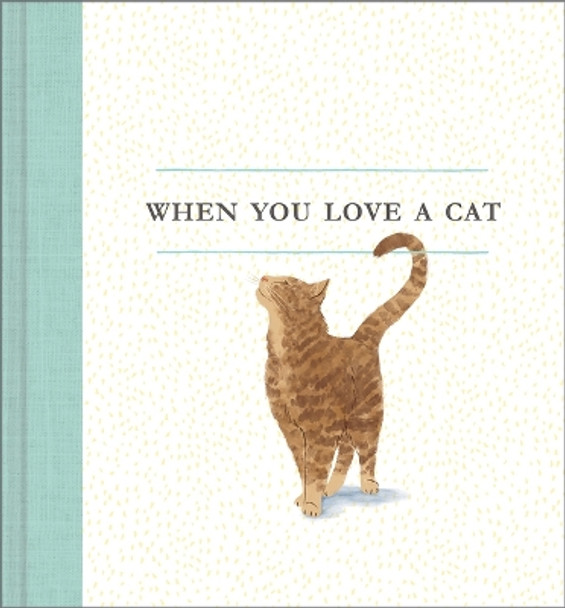 When You Love a Cat by M H Clark 9781943200993