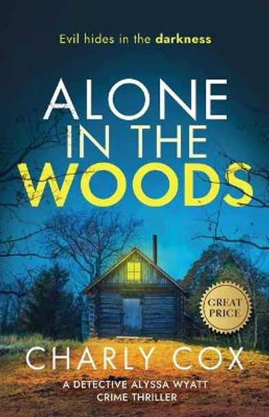 Alone in the Woods by Charly Cox 9781667205861