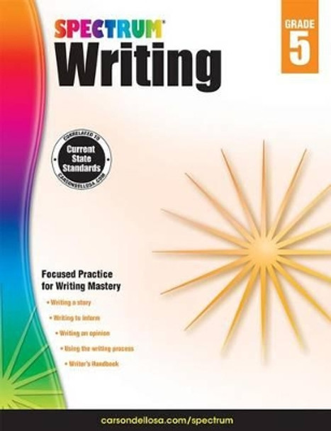 Spectrum Writing, Grade 5 by Spectrum 9781483812007