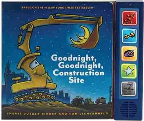Goodnight, Goodnight Construction Site Sound Book by Sherri Duskey Rinker 9781452128245